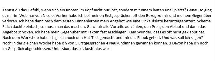 Nachricht von Hanna: nach dem Workshop 4 von 5 Erstgesprächen zu Neukundinnen gemacht